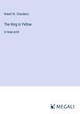 Robert W. Chambers: The King in Yellow, Buch