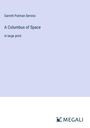 Garrett Putman Serviss: A Columbus of Space, Buch