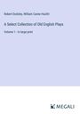 Robert Dodsley: A Select Collection of Old English Plays, Buch
