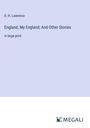 D. H. Lawrence: England, My England; And Other Stories, Buch