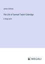 James Gillman: The Life of Samuel Taylor Coleridge, Buch