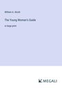 William A. Alcott: The Young Woman's Guide, Buch