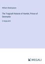 William Shakespeare: The Tragicall Historie of Hamlet, Prince of Denmarke, Buch
