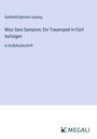Gotthold Ephraim Lessing: Miss Sara Sampson; Ein Trauerspiel In Fünf Aufzügen, Buch
