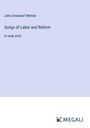 John Greenleaf Whittier: Songs of Labor and Reform, Buch