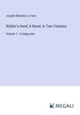 Joseph Sheridan Le Fanu: Wylder's Hand; A Novel, In Two Volumes, Buch