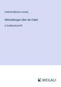 Gotthold Ephraim Lessing: Abhandlungen über die Fabel, Buch