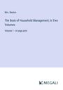 Beeton: The Book of Household Management; In Two Volumes, Buch