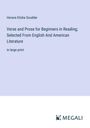 Horace Elisha Scudder: Verse and Prose for Beginners in Reading; Selected From English And American Literature, Buch