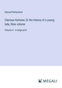 Samuel Richardson: Clarissa Harlowe; Or the history of a young lady, Nine volume, Buch