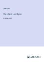 John Galt: The Life of Lord Byron, Buch