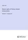 John Lord: Beacon Lights of History; Ancient Achievements, Buch