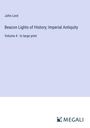 John Lord: Beacon Lights of History; Imperial Antiquity, Buch