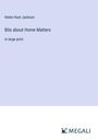 Helen Hunt Jackson: Bits about Home Matters, Buch