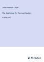 James Fenimore Cooper: The Sea Lions; Or, The Lost Sealers, Buch