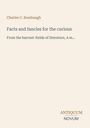 Charles C. Bombaugh: Facts and fancies for the curious, Buch