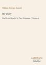 "William Howard Russell: My Diary. North and South, In Two Volumes - Volume 1. Antiquum Novum." Warme, minimalistische Gestaltung.