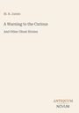 M. R. James: A Warning to the Curious, Buch