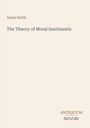 Oben steht "Adam Smith". Darunter "The Theory of Moral Sentiments". Unten rechts "ANTIQUM NOVUM". Heller Hintergrund.