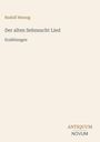 Rudolf Herzog, Der alten Sehnsucht Lied, Erzählungen. Unten rechts steht das Logo: ANTIQUUM NOVUM. Auf beigem Hintergrund.