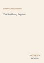 Buchtitel: "The Residuary Legatee" von Frederic Jesup Stimson. Unten rechts stehen "ANTIQUM NOVUM" in stilvollem Text.