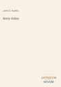 Text: „Jane G. Austin”, „Betty Alden“, „ANTIQUM NOVUM“. Schlichte, beige Hintergrundgestaltung.