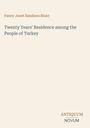"Fanny Janet Sandison Blunt" und "Twenty Years' Residence among the People of Turkey" in schlichtem, beigem Hintergrund.