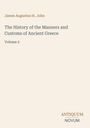 "James Augustus St. John", Titel: "The History of the Manners and Customs of Ancient Greece, Volume 2", Logo "ANTIQUM NOVUM".