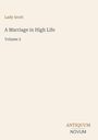 "Lady Scott, A Marriage in High Life, Volume 2. Unten rechts steht ANTIQUUM NOVUM. Siebeneckige Anordnung der Elemente."