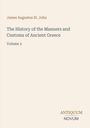 Text: "James Augustus St. John", "The History of the Manners and Customs of Ancient Greece", "Volume 3", "ANTIQUEUM NOVUM". Beige Hintergrund.