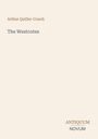 Oberer Text: Arthur Quiller-Couch. Mittig: The Westcotes. Unten: ANTIQUUM NOVUM. Schlichtes, minimalistisches Design.
