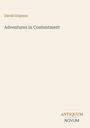David Grayson, Adventures in Contentment. Unten rechts das Logo: ANTIQUUM NOVUM. Beige Hintergrund, minimalistisches Design.