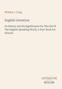 "William J. Long, English Literature, Its History And Its Significance, ANTIQUUM NOVUM. Schlichtes, minimalistisches Design."