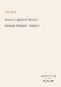 Text: "John Lord, Beacon Lights of History, European Statesmen - Volume 9, ANTIQUUM NOVUM". Schlichtes, elegantes Design.