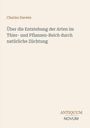 Text: Charles Darwin; Über die Entstehung der Arten...; ANTIQUUM NOVUM - Ein schlichtes, minimalistisches Buchcover.