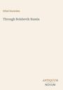 „Ethel Snowden“, „Through Bolshevik Russia“, „ANTIQUM“, „NOVUM“; minimalistisches Design auf hellem Hintergrund.