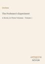 Cover-Text: “Duchess - The Professor's Experiment. A Novel, In Three Volumes - Volume 1”. Logo “ANTIQUM NOVUM”. Hintergrund beige.