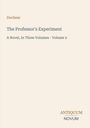 Text oben: "Duchess." Titel: "The Professor's Experiment." Untertitel: "A Novel, In Three Volumes - Volume 2." Unten: "ANTIQUM NOVUM." Dezentes, schlichtes Design.