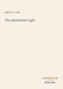 Text: "Agnes C. Laut, The Quenchless Light, ANTIQUUM NOVUM". Schlichte Gestaltung auf hellem Hintergrund.