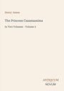 "Henry James. The Princess Casamassima. In Two Volumes - Volume 2. Antiquum Novum." Schlichtes, minimalistisches Design.