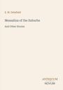E. M. Delafield: Messalina of the Suburbs, And Other Stories. Unten rechts: ANTIQUUM NOVUM in klarer Schrift.