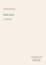 "Bernard Capes, Moll Davis, A Comedy. Antiquum Novum in einer schlichten, minimalistischen Gestaltung."
