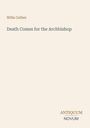 "Willa Cather: Death Comes for the Archbishop. Antiquum Novum" - Schlichte Cover-Gestaltung auf hellem Hintergrund.