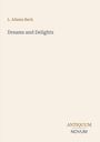 „L. Adams Beck“, „Dreams and Delights“, „ANTIQUM NOVUM“. Schlichtes Design mit minimalem Text auf hellem Hintergrund.