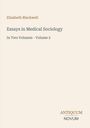 Titel: Essays in Medical Sociology, Band 2 von Elizabeth Blackwell. Unten rechts: ANTIQUUM NOVUM. Schlichtes Cover.