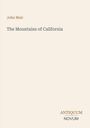 „John Muir“, „The Mountains of California“. Unten rechts: „ANTIQUM NOVUM“. Dezentes Design auf hellem Hintergrund.
