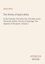 Aphra Behn: The Works of Aphra Behn, Buch