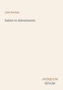 John Buchan: Salute to Adventurers, Buch