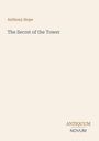 Anthony Hope: The Secret of the Tower, Buch