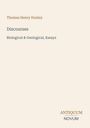 Der Text zeigt: "Thomas Henry Huxley", "Discourses", "Biological & Geological, Essays", darunter "ANTIQUM NOVUM". Schlichtes Design.